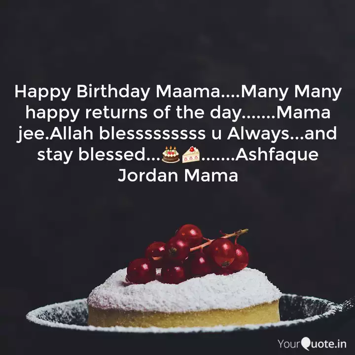 Happy Birthday Maama M Quotes Writings By RozÅ³ The Untold Lovestory Yourquote Happy birthday to the woman who helped to make all my dreams and aspirations possible, my darling mom. happy birthday maama m quotes