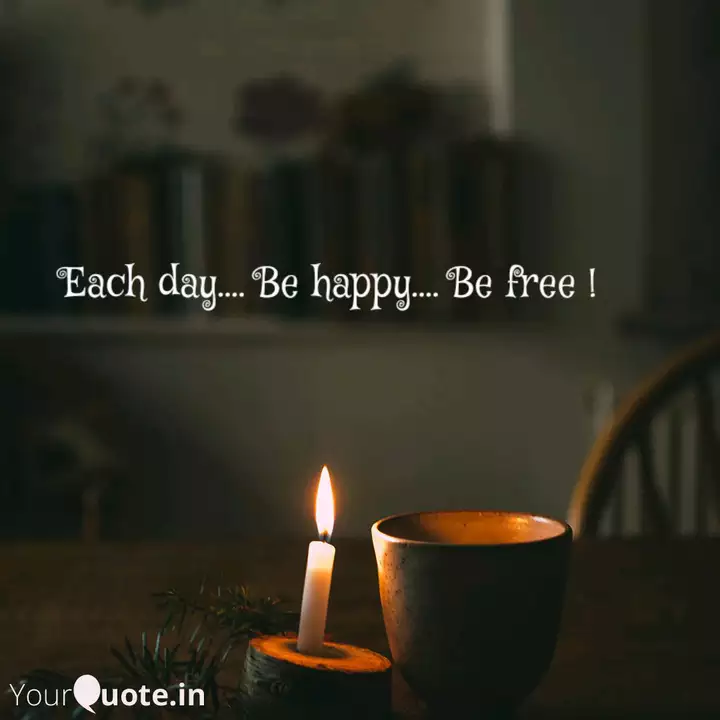 Each Day Be Happy Quotes Writings By Suraj Tomar Yourquote
