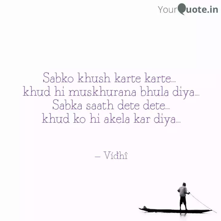Sabko Khush Karte Karte Quotes Writings By Viđhi Garg Yourquote