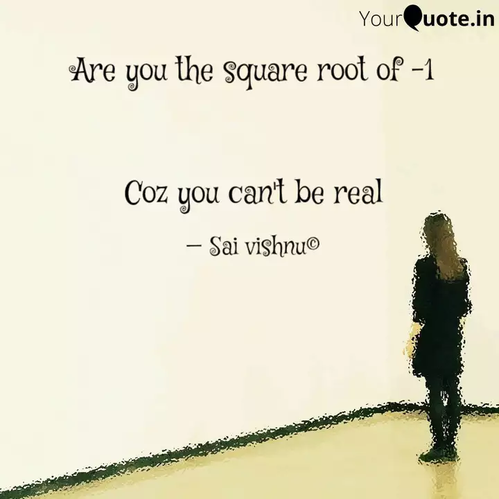 are-you-the-square-root-o-quotes-writings-by-sai-vishnu-yourquote