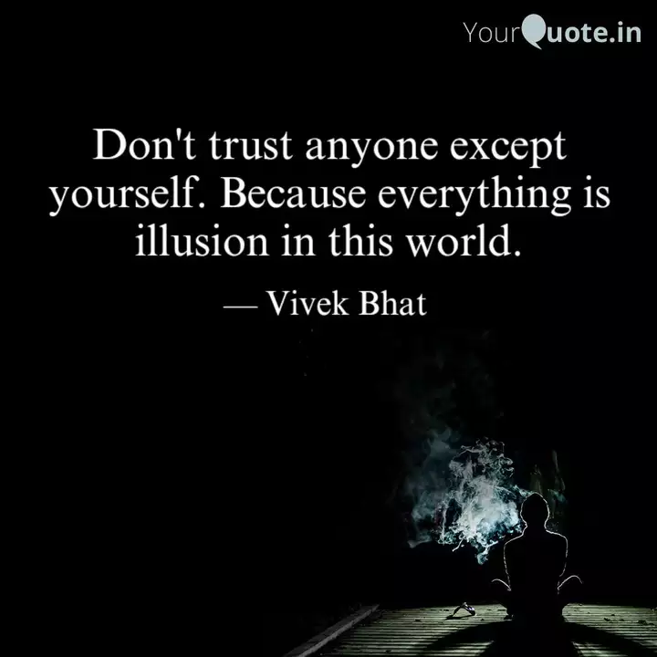I Don T Trust Anyone Quotes