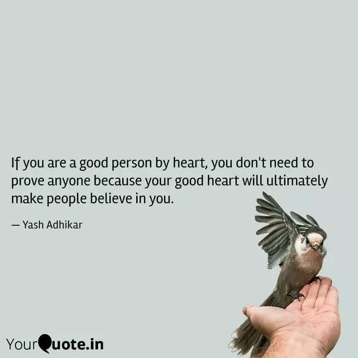 If You Are A Good Person Quotes Writings By Yash Adhikar Yourquote If You Are A Good Person Quotes Writings By Yash Adhikar Yourquote