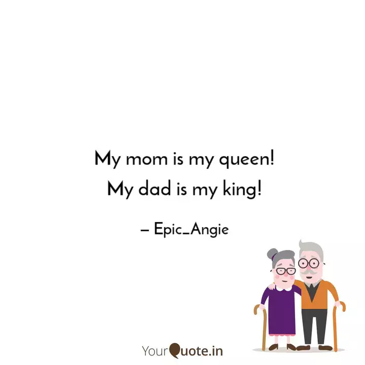 My Mom Is My Queen My Da Quotes Writings By Angelin Thoughts Yourquote The worst day of my life was once that my mom didnt allow me to go to a queen concert because i was grounded. — lars ulrich —. my mom is my queen my da quotes