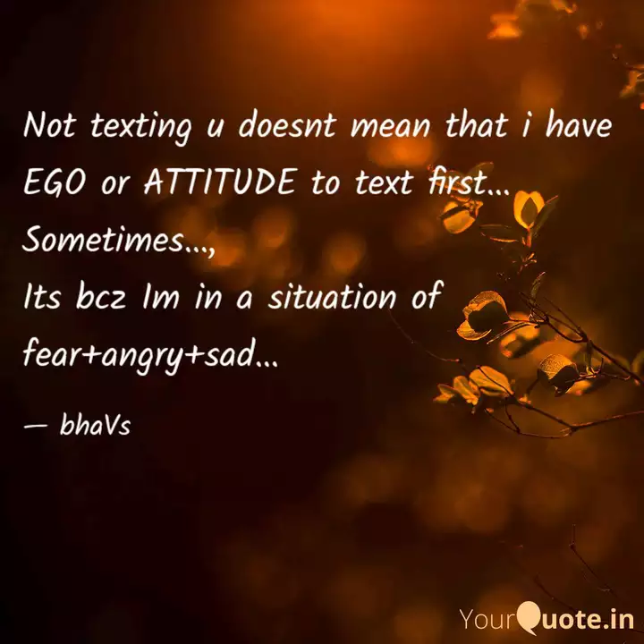 Not Texting U Doesnt Mean Quotes Writings By Un Known Yourquote