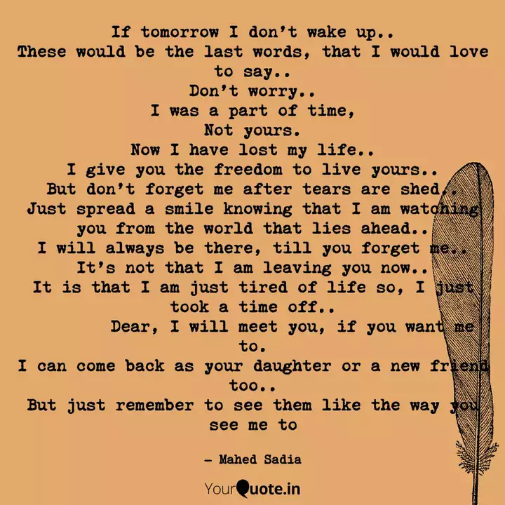 If Tomorrow I Don T Wake Quotes Writings By Mahed Sadia Yourquote