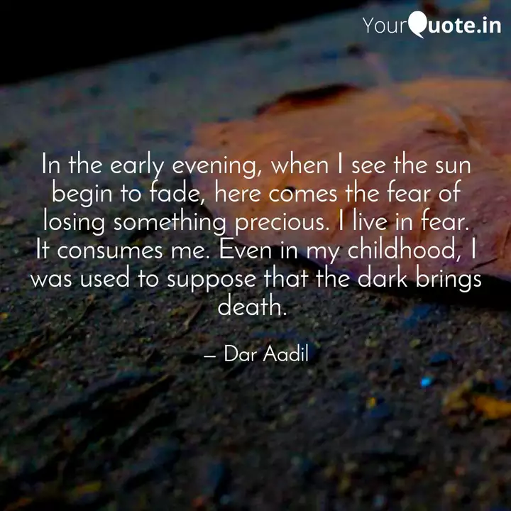 In The Early Evening Whe Quotes Writings By Dar dil Yourquote