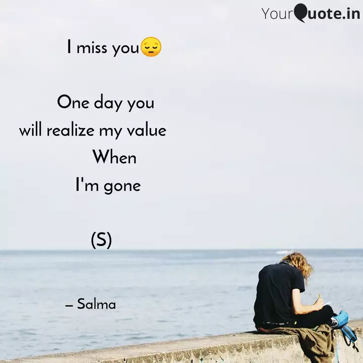 I Miss You Quotes Writings By Salma Khatoon Yourquote