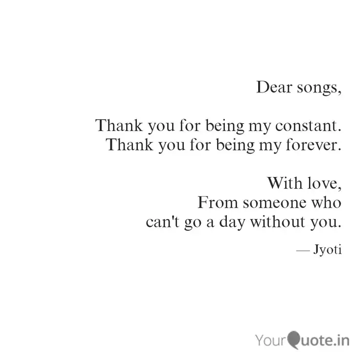Dear Songs Quotes Writings By Jy O Ti Yourquote