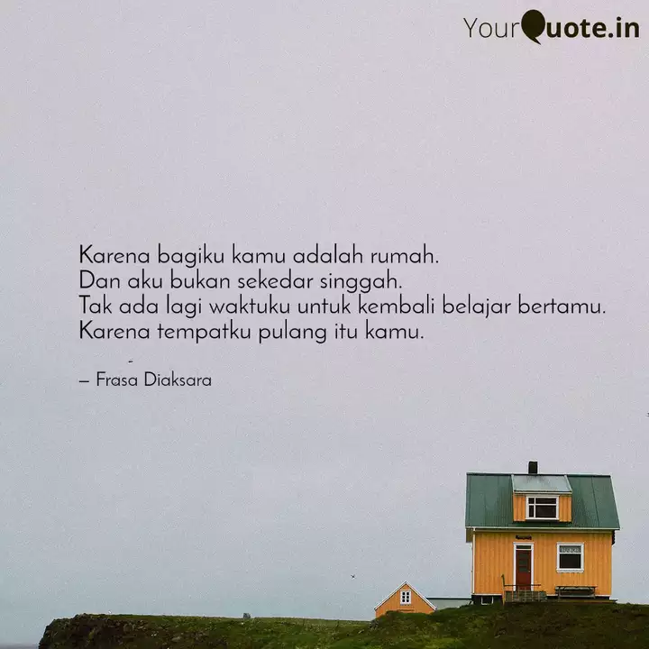 Karena Bagiku Kamu Adalah Quotes Writings By Holy Kreb Yourquote