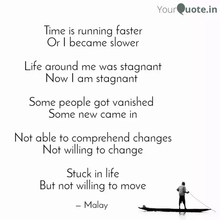 Time Is Running Faster Or Quotes Writings By Malay Yourquote