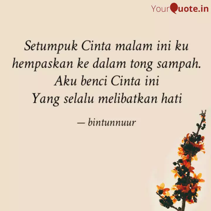 Setumpuk Cinta Malam Ini Quotes Writings By Nurul Sitorus Yourquote