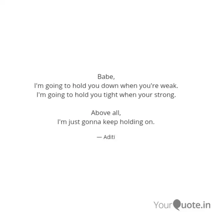 Ima Hold You Down Quotes