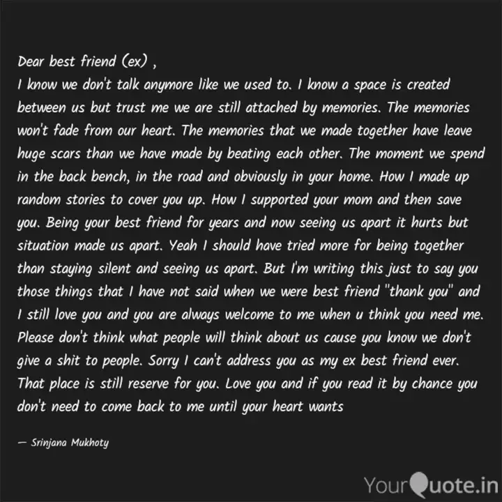 Dear Best Friend Ex I Quotes Writings By Srinjana Mukhoty Yourquote