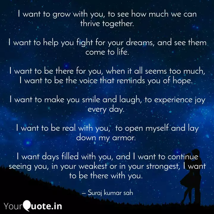 I Want To Grow With You Quotes Writings By Suraj Kumar Sah Yourquote
