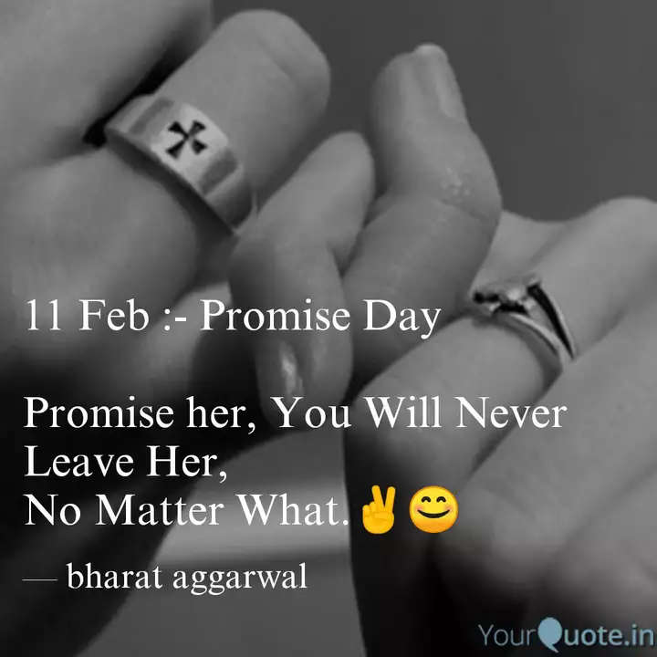 11 Feb Promise Day Pr Quotes Writings By Bharat Aggarwal Yourquote