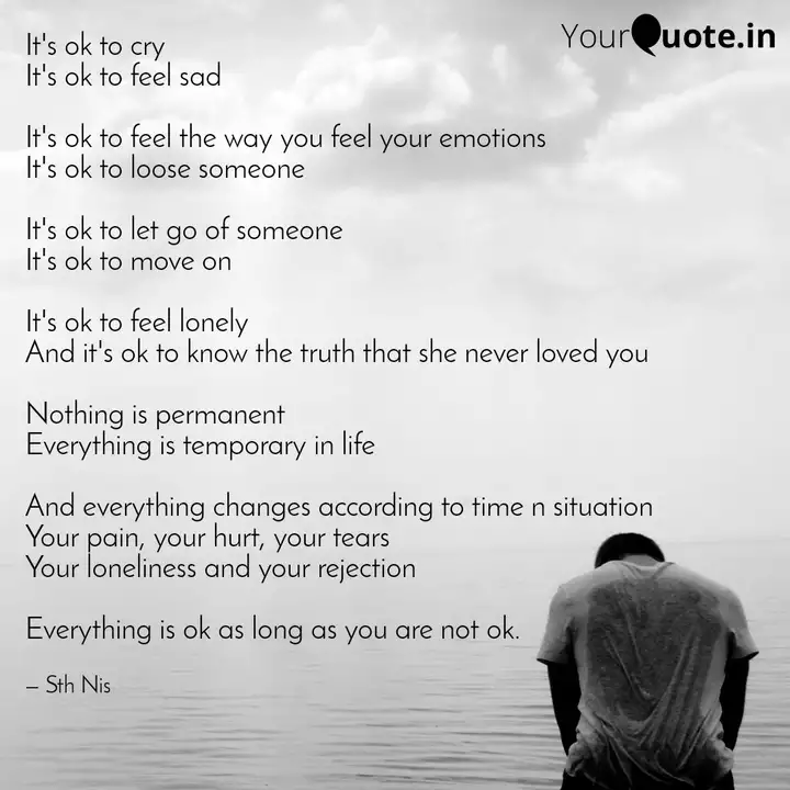 It S Ok To Cry It S Ok To Quotes Writings By Nevan Shrestha