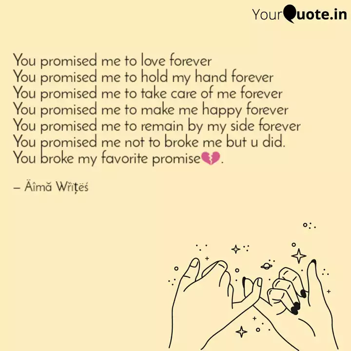 You Promised Me To Love F Quotes Writings By Aima Abidi Yourquote