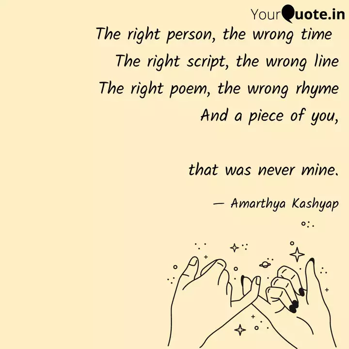 The Right Person The Wro Quotes Writings By Amarthya Kashyap Yourquote