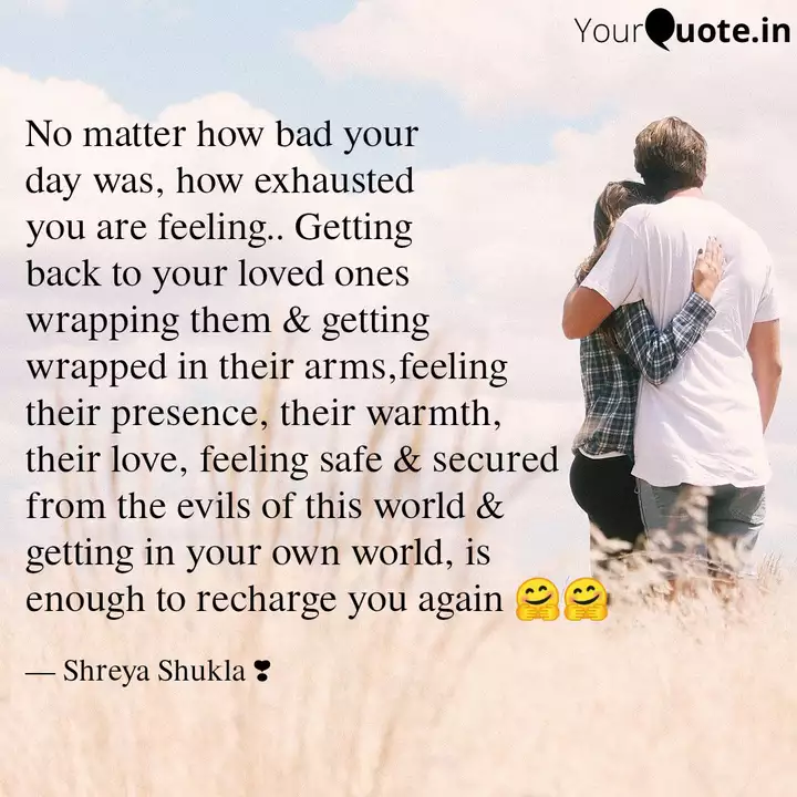No Matter How Bad Your Day Is Quotes