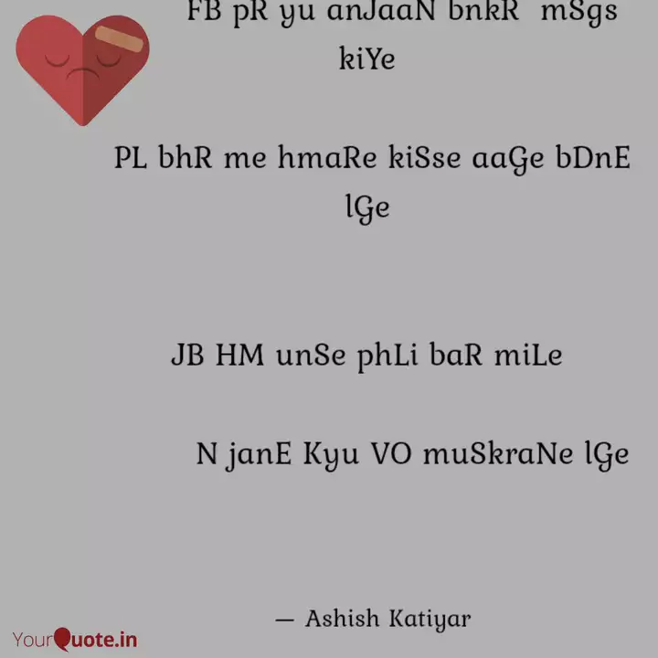 Fb Pr Yu Anjaan Bnk Quotes Writings By Ashish Katiyar Yourquote Fb Pr Yu Anjaan Bnk Quotes Writings By Ashish Katiyar Yourquote