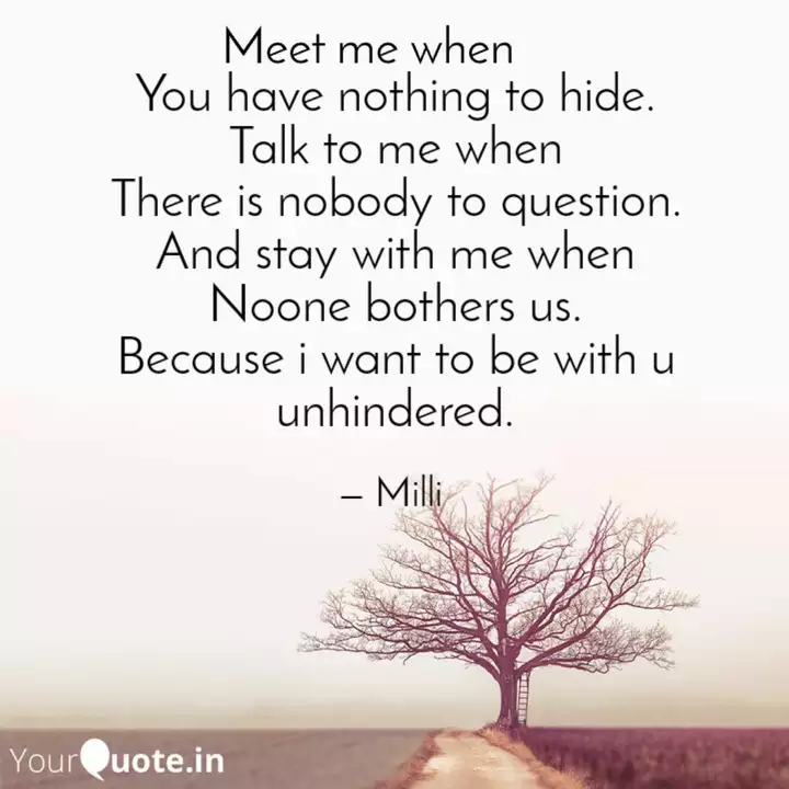 You Have Nothing To Hide Quotes Writings By Milli Yourquote
