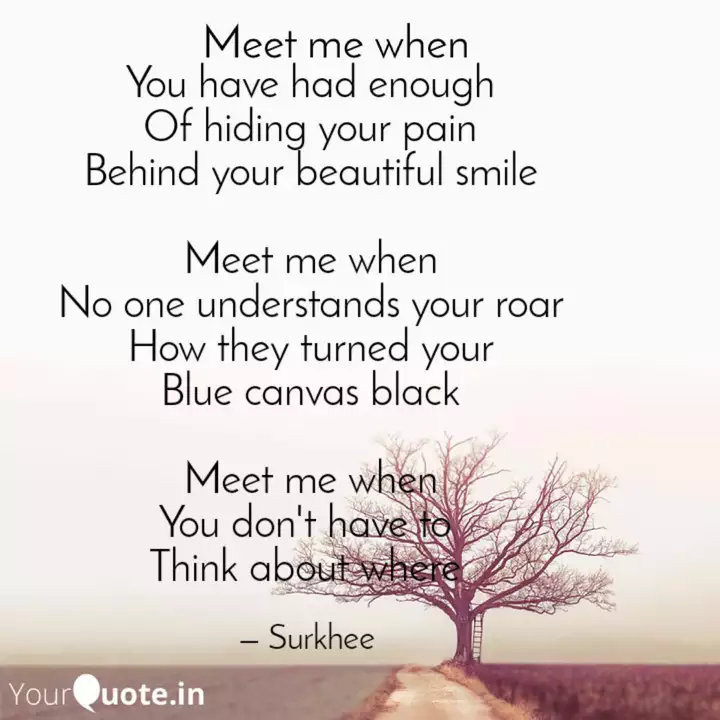 You Have Had Enough Of Hi Quotes Writings By Surkhee Yourquote