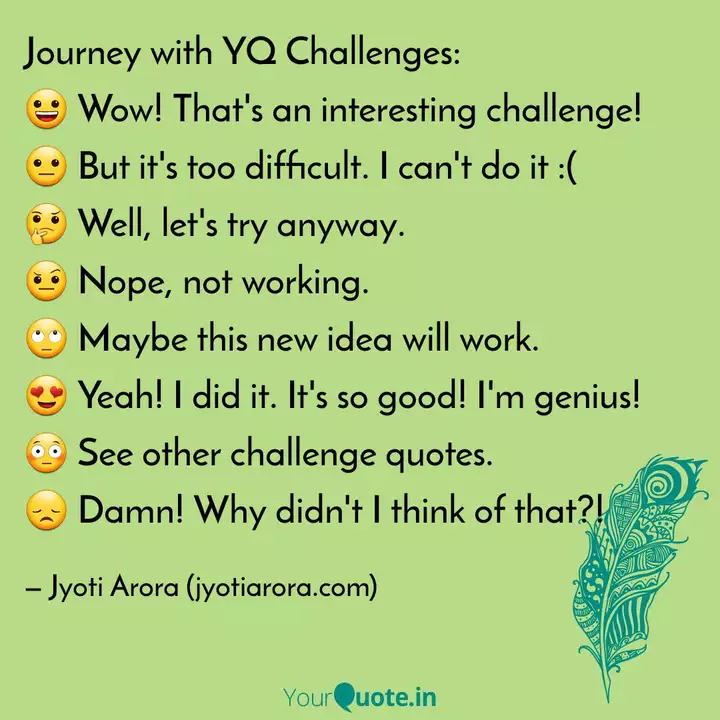 Journey With Yq Challenge Quotes Writings By Jyoti Arora Yourquote Wouldn't it feel nicer if we could use digital channels to book appointments, do proactive. yourquote