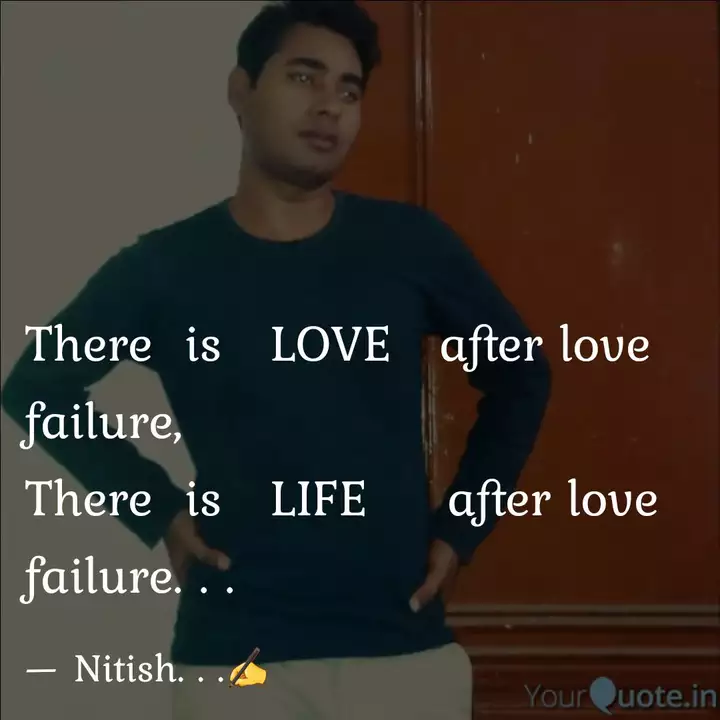 There Is Love After ... | Quotes & Writings By Nitish Pandey29 | Yourquote