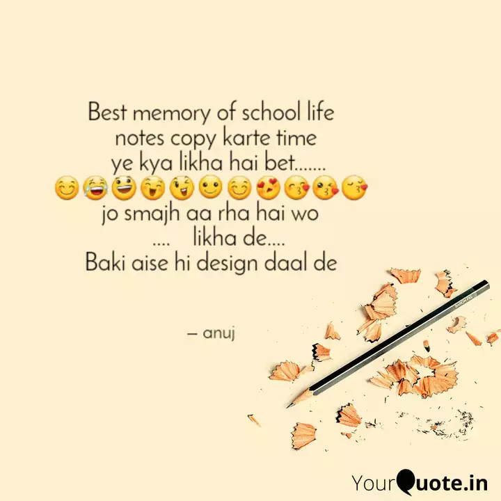 Get Wallpaper Best Memory Of School Lif Quotes Writings By Anuj Pgl For iPhone