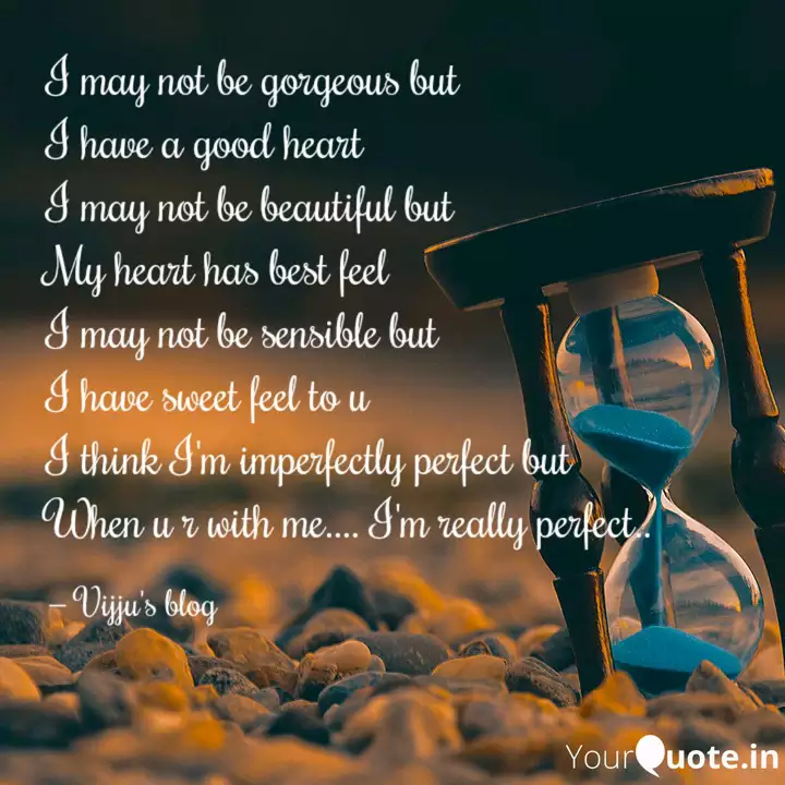 I May Not Be Gorgeous But Quotes Writings By Sree Vidya 0215 Yourquote