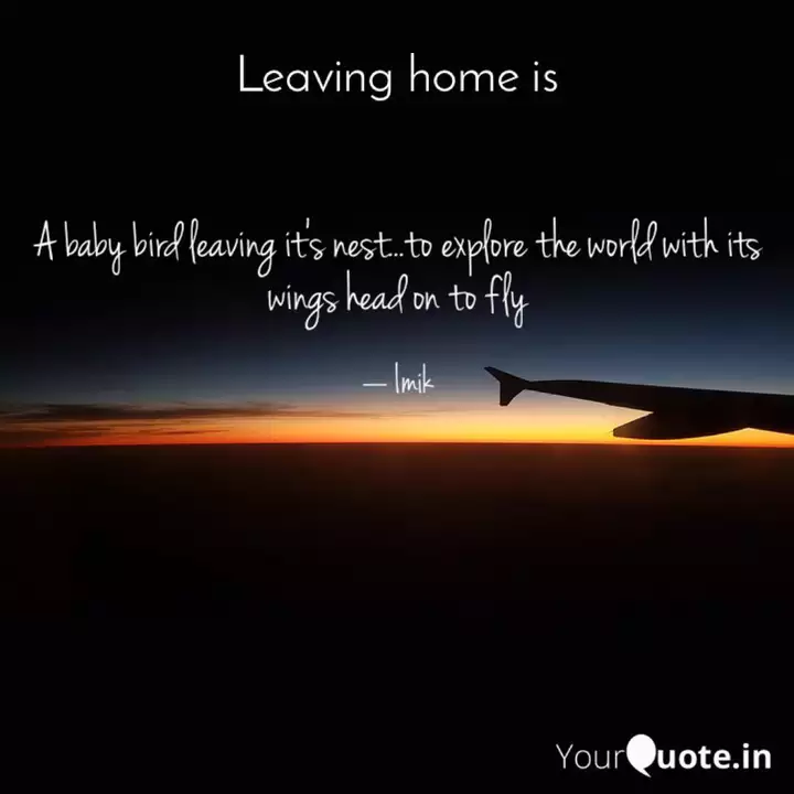 A Baby Bird Leaving It S Quotes Writings By Esha Kar Yourquote