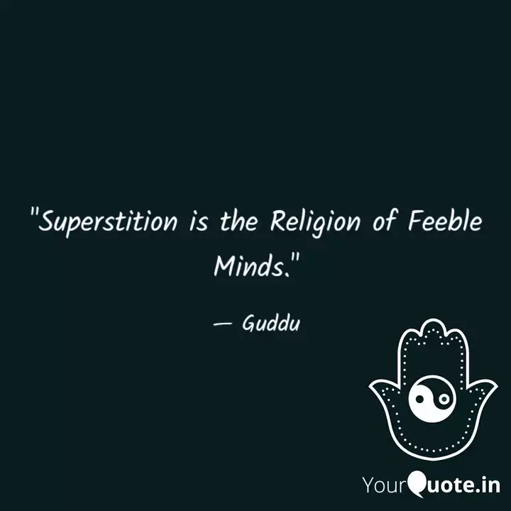 Superstition Is The Reli Quotes Writings By Prit M Sankar Bosu Roy Yourquote