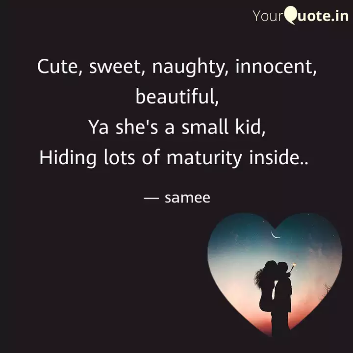 Cute Sweet Naughty Inn Quotes Writings By Sameer Mani Tripathi Yourquote