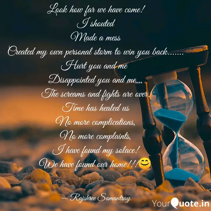 Look How Far We Have Come Quotes Writings By Rajshree Samantray Yourquote