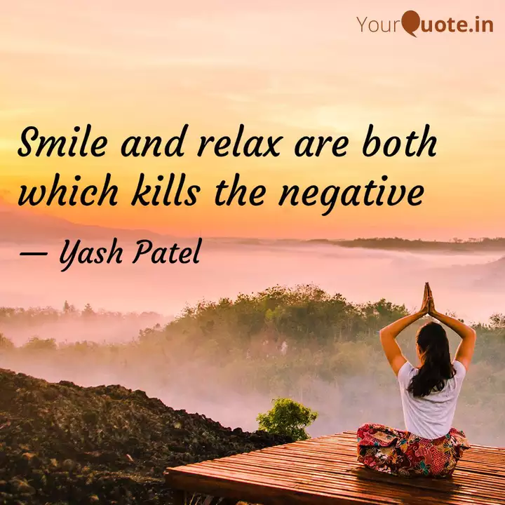 Smile And Relax Are Both Quotes Writings By Yash Patel Yourquote