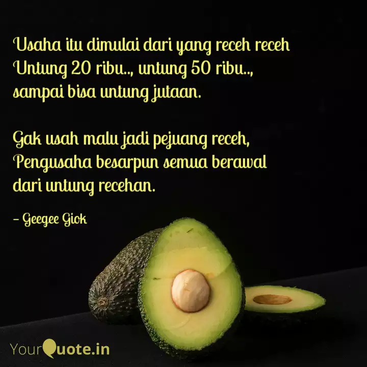 Usaha Itu Dimulai Dari Ya Quotes Writings By Geegee Giok Yourquote