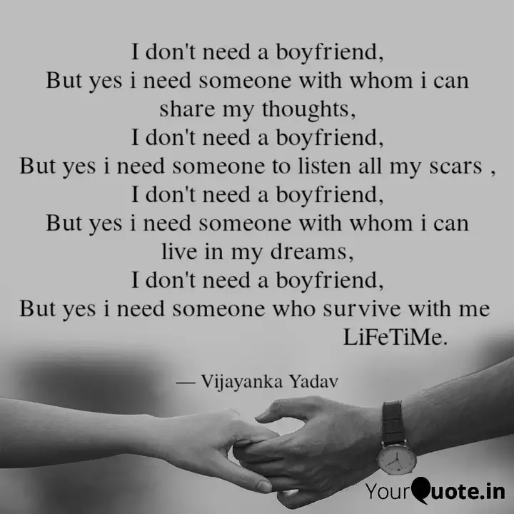 I Don't Need A Boyfriend,... | Quotes & Writings By Vijayanka Yadav | Yourquote