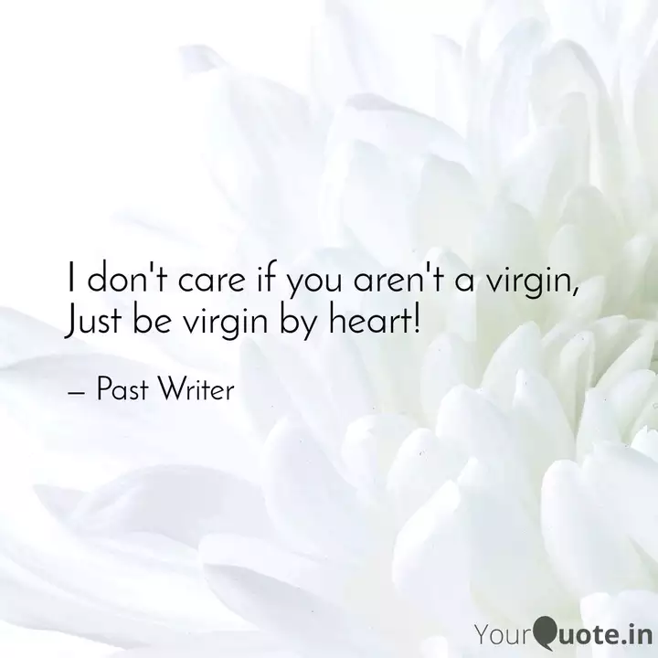I Don T Care If You Aren Quotes Writings By Soural Dandothi Yourquote