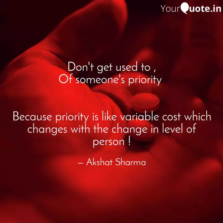 Don T Get Used To Of So Quotes Writings By Akshat Sharma Yourquote