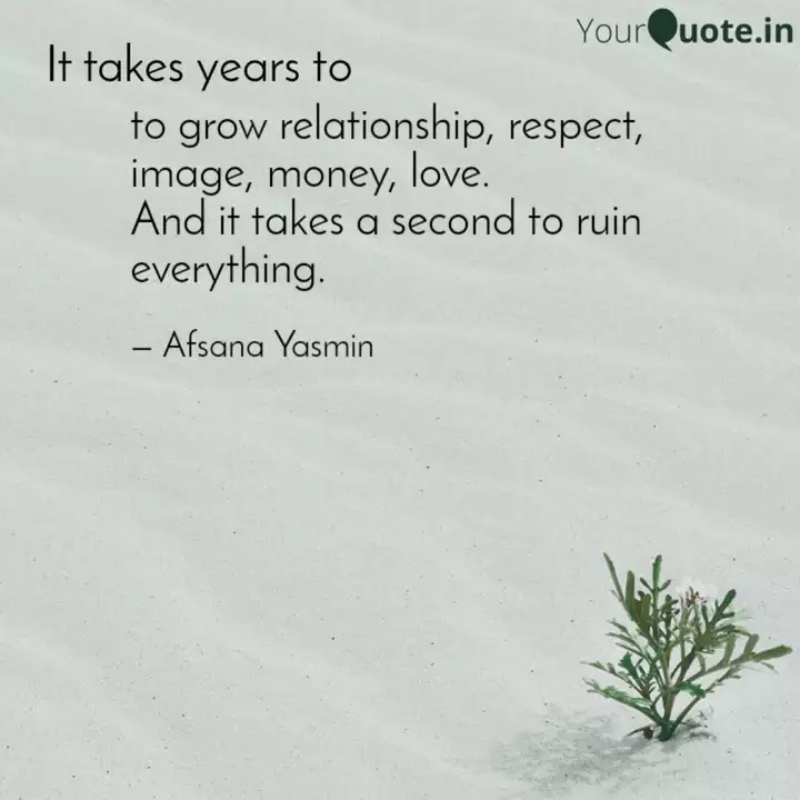 To Grow Relationship Res Quotes Writings By Afsana Yasmin Yourquote