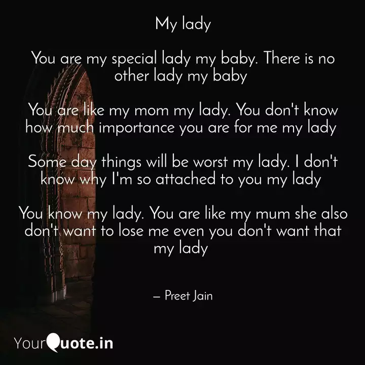 My Lady You Are My Speci Quotes Writings By Preet Jain Yourquote