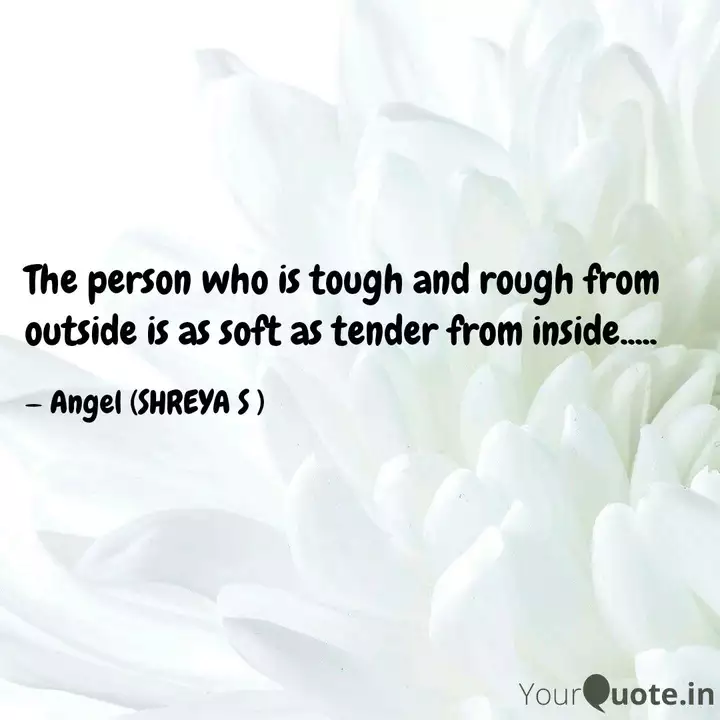 The Person Who Is Tough A Quotes Writings By Shreya Saha Yourquote