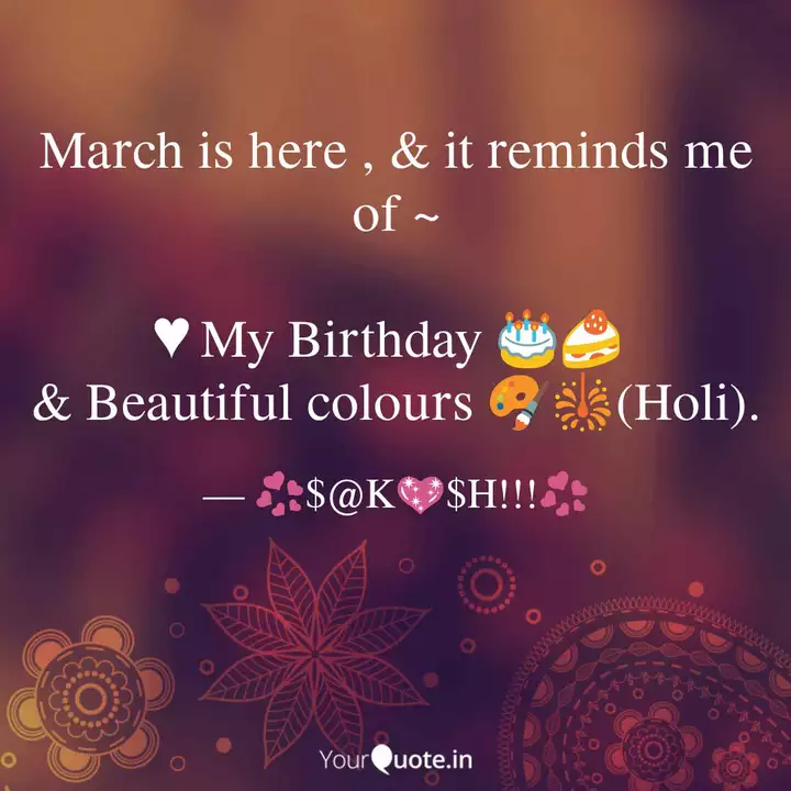 Best Birthdaymonth Quotes Status Shayari Poetry Thoughts Yourquote And the doctors told us he would not iive past march #th. status shayari poetry thoughts