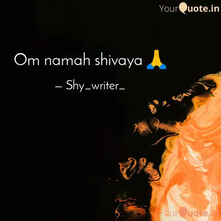 Om Namah Shivaya Quotes Writings By Shradha Pattnaik Yourquote