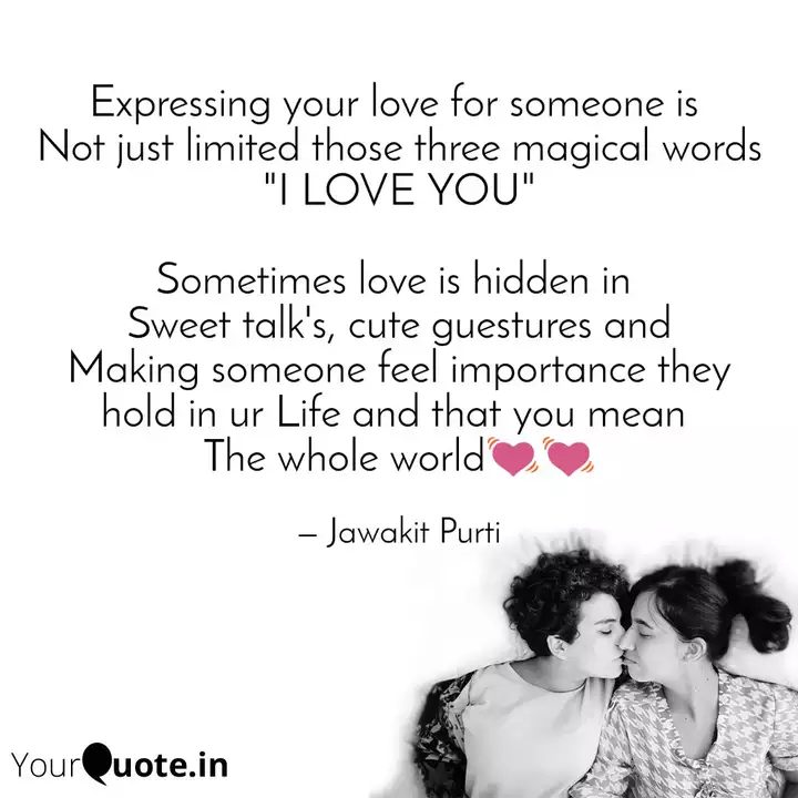 Expressing Your Love For Quotes Writings By Jawakit Purti