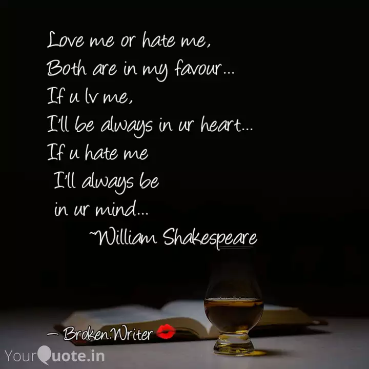 Love Me Or Hate Me Both Quotes Writings By Rupsi Sarkar Yourquote