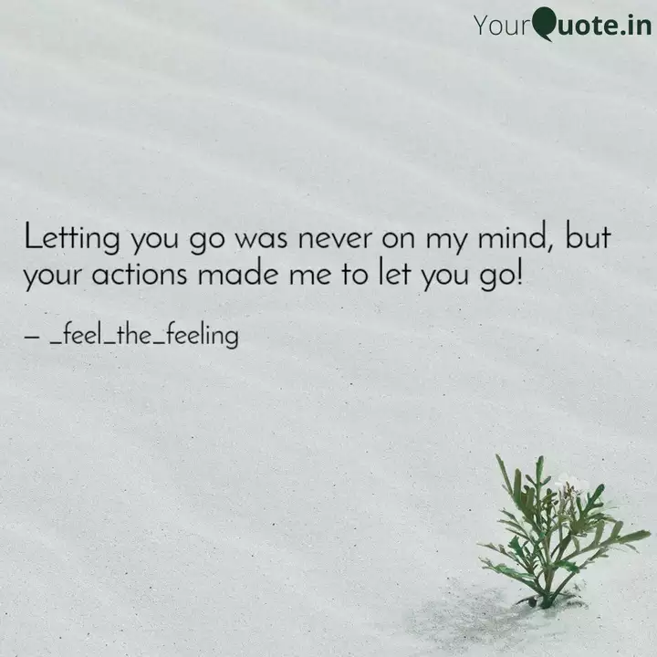 wallpapers This Is Me Letting You Go Quotes quotes writings by she feels yourquote
