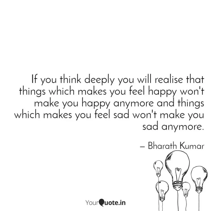 If You Think Deeply You W Quotes Writings By Bharath Kumar Yourquote