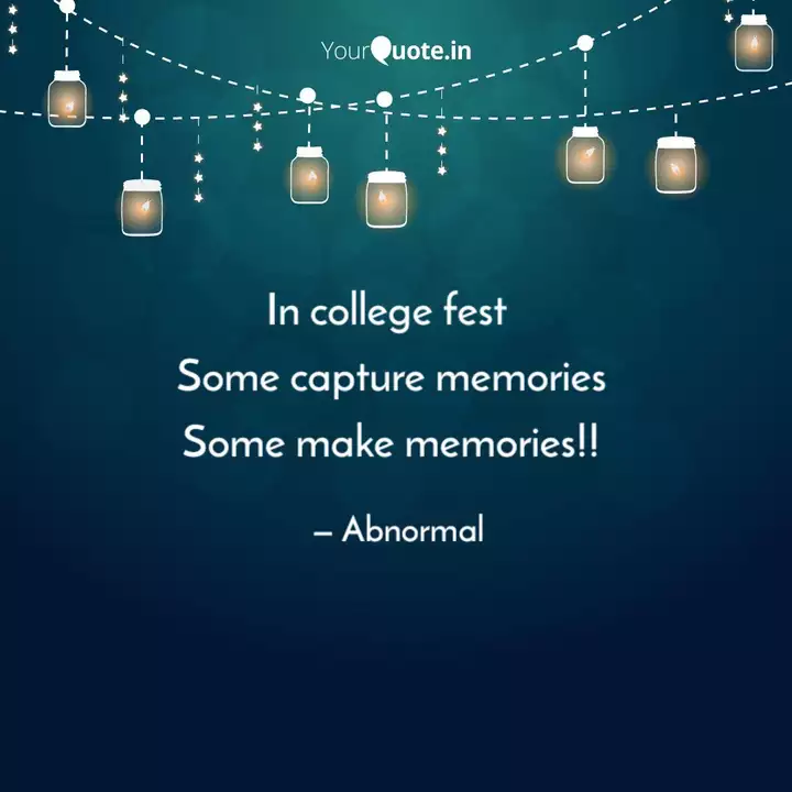 in-college-fest-some-cap-quotes-writings-by-atishay-jain-yourquote