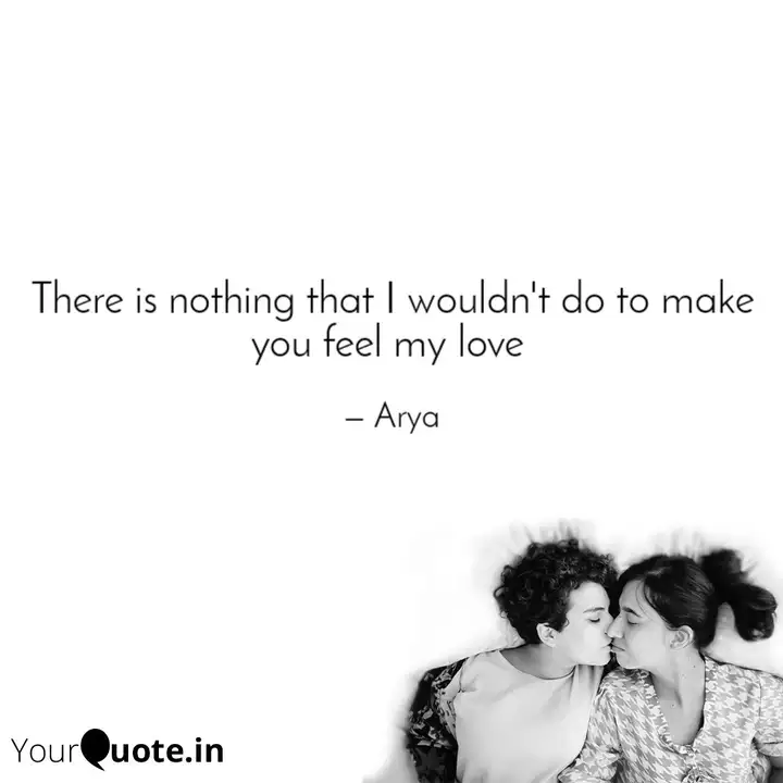 There Is Nothing That I W Quotes Writings By Arya Ghosh